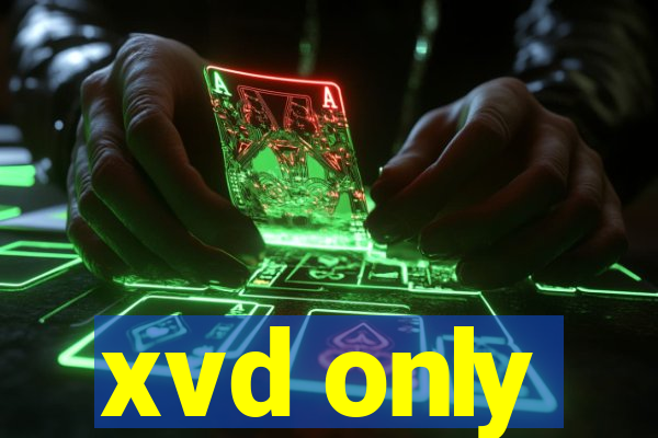 xvd only